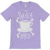 par tea hard T-Shirt