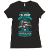 If I Said I Will Fix It I Will Ladies Fitted T-Shirt