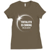 Totality is Coming, August 21, 2017 Ladies Fitted T-Shirt
