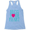 bless your heart Racerback Tank