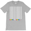 love is love is love T-Shirt
