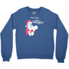 santa define naughty Crewneck Sweatshirt