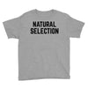 NATURAL SELECTION Youth Tee