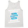 It's A Pops Thing Tank Top