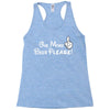 One More Beer Please Racerback Tank