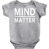mind over matter Baby Onesie