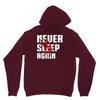 Never Sleep Again Unisex Hoodie