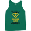I'm Raising A Child With Childhood Cancer What's Your Super Power Tank Top