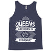 Queens Are Born In February Tank Top