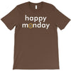 happy monday T-Shirt