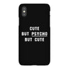 Cute But Psycho But Cute iPhoneX