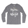 This Mama Runs on Magic Long Sleeve Shirts