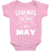 Legends Are Born In May Baby Onesie