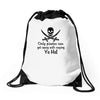 only pirates can get away with saying yo ho! Drawstring Bags