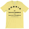 Dobrik By Dobrik For David Dobrik T-Shirt