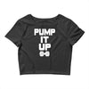 pump it up Crop Top