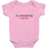 its a beautiful day Baby Bodysuit