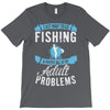 go fishing T-Shirt