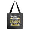Nobody Is Perfect But If You Are A Gramps You Are Pretty Damn Close Tote Bags