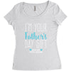 I'm Your Father's Day Gift Mom Says You're Welcome Boy Women's Triblend Scoop T-shirt