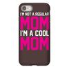 i'm not a regular mom cool iPhone 8