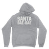 santa bae bae Unisex Hoodie