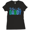 who's the daddy christmas Ladies Fitted T-Shirt