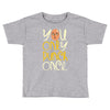 you only punch once Toddler T-shirt