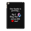 Our Family is Growing iPad Mini 4