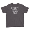 read this while i check out your tis Youth Tee