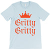 gritty gritty T-Shirt