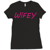 wifey Ladies Fitted T-Shirt