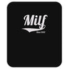 milf since 2012 Mousepad