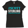 scott sterling the man the myth the legend Ladies Fitted T-Shirt