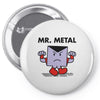 mr. metal Pin-back button