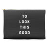 It Took Me 50 Years To Look This Good Accessory Pouches