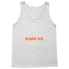 normal people scare me Tank Top