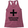 orgasm donor (2) Racerback Tank