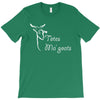 totes ma' goats T-Shirt