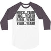 mock yeah ing yeah bird yeah yeah yeah 3/4 Sleeve Shirt