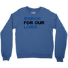 March For Our Lives Crewneck Sweatshirt