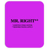 mr right funny t shirt humor sex college pimp tee s 3xl Mousepad