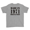 made in 1971 original parst Youth Tee