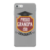 proud grandpa of a 2018 graduate. iPhone 7 Case