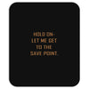 hold on let me get to the save point. Mousepad