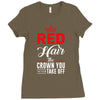 red hair the crown you never take off Ladies Fitted T-Shirt