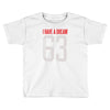 i have a dream 1963 Toddler T-shirt