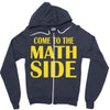 come to the math side Zipper Hoodie