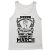 Never Underestimate Dog Rescuer Who Was Born March Tank Top
