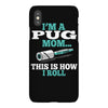 i'm a pug mom iPhoneX